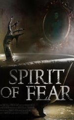 Spirit of Fear alt yazılı