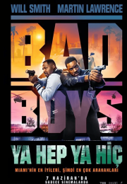 Bad Boys Ya Hep Ya Hiç